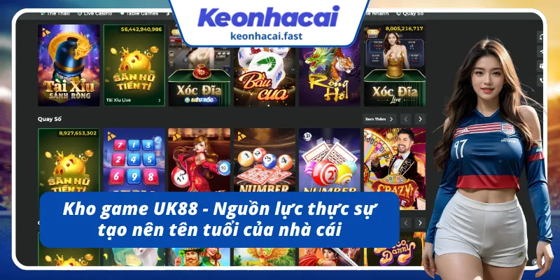 Nguồn lực thực sự từ kho game UK88